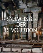 Cover-Bild Baumeister der Revolution