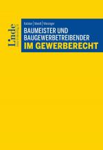 Cover-Bild Baumeister und Baugewerbetreibender im Gewerberecht