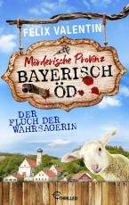 Cover-Bild Bayerisch Öd - Der Fluch der Wahrsagerin