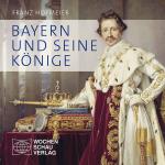 Cover-Bild Bayern und seine Könige