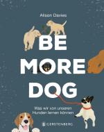 Cover-Bild Be More Dog