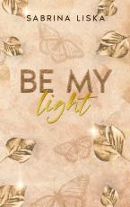 Cover-Bild Be my light