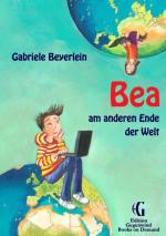 Cover-Bild Bea am anderen Ende der Welt