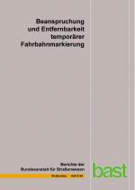 Cover-Bild Beanspruchung und Entfernbarkeit temporärer Fahrbahnmarkierung