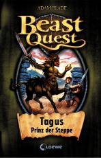 Cover-Bild Beast Quest 4 - Tagus, Prinz der Steppe