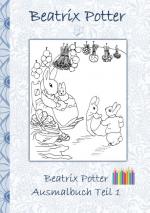 Cover-Bild Beatrix Potter Ausmalbuch Teil 1 ( Peter Hase )