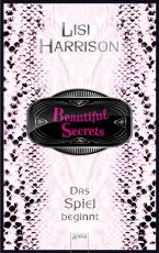 Cover-Bild Beautiful Secrets (1). Das Spiel beginnt