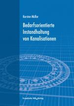 Cover-Bild Bedarfsorientierte Instandhaltung von Kanalisationen