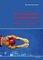 Cover-Bild Bedingungsloses Grundeinkommen - woher, wozu, wohin?