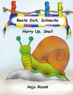 Cover-Bild Beeile Dich Schnecke - Hurry Up, Snail