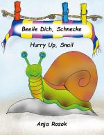 Cover-Bild Beeile Dich Schnecke - Hurry Up, Snail