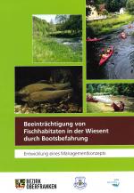 Cover-Bild Beeinträchtigung von Fischhabitaten in der Wiesent durch Bootsbefahrung