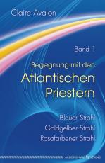 Cover-Bild Begegnung mit den Atlantischen Priestern Band 1