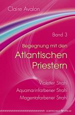 Cover-Bild Begegnung mit den Atlantischen Priestern Band 3