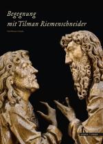 Cover-Bild Begegnung mit Tilman Riemenschneider