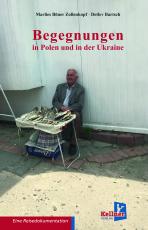 Cover-Bild Begegnungen in Polen und der Ukraine