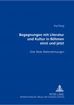 Cover-Bild Begegnungen mit Literatur und Kultur in Böhmen einst und jetzt