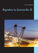 Cover-Bild Begraben in Garzweiler II