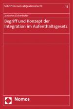 Cover-Bild Begriff und Konzept der Integration im Aufenthaltsgesetz