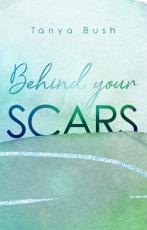 Cover-Bild Behind your Scars