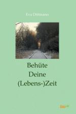 Cover-Bild Behüte Deine (Lebens-)Zeit