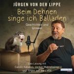 Cover-Bild Beim Dehnen singe ich Balladen