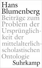 Cover-Bild Beiträge zum Problem der Ursprünglichkeit der mittelalterlich-scholastischen Ontologie