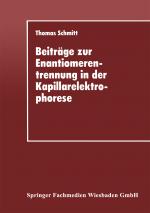Cover-Bild Beiträge zur Enantiomerentrennung in der Kapillarelektrophorese