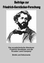 Cover-Bild Beiträge zur Friedrich-Gerstäcker-Forschung / Das ecuadorianische Abenteuer