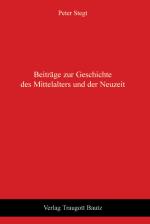 Cover-Bild Beiträge zur Geschichte des Mittelalters und der Neuzeit