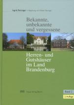 Cover-Bild Bekannte, unbekannte und vergessene Herren- und Gutshäuser im Land Brandenburg