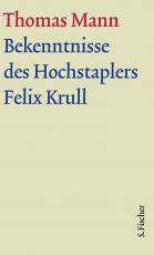 Cover-Bild Bekenntnisse des Hochstaplers Felix Krull