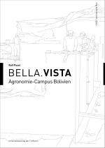 Cover-Bild Bella.Vista – Agronomie-Campus Bolivien