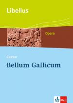 Cover-Bild Bellum Gallicum. Caesar - Feldherr, Politiker, Vordenker