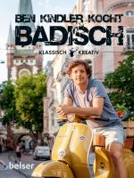 Cover-Bild Ben Kindler kocht badisch