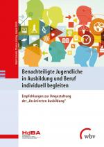 Cover-Bild Benachteiligte Jugendliche in Ausbildung und Beruf individuell begleiten