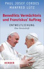 Cover-Bild Benedikts Vermächtnis und Franziskus' Auftrag