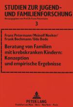 Cover-Bild Beratung von Familien mit krebskranken Kindern: Konzeption und empirische Ergebnisse