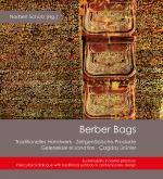 Cover-Bild Berber Bags: Traditionelles Handwerk - Zeitgenössische Produkte / Geleneksel el sanatlasl - Çagdas ürünler