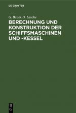 Cover-Bild Berechnung und Konstruktion der Schiffsmaschinen und -Kessel