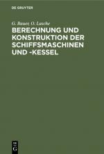 Cover-Bild Berechnung und Konstruktion der Schiffsmaschinen und -Kessel