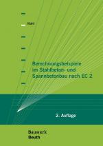 Cover-Bild Berechnungsbeispiele im Stahlbeton- und Spannbetonbau nach EC 2