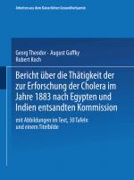 Cover-Bild Bericht über die Thätigkeit der zur Erforschung der Cholera im Jahre 1883 nach Egypten und Indien entsandten Kommission