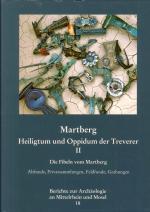 Cover-Bild Berichte zur Archäologie an Mittelrhein und Mosel / Martberg, Heiligtum und Oppidum der Treverer. Band II.