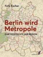 Cover-Bild Berlin wird Metropole