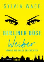 Cover-Bild Berliner Böse Weiber