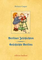 Cover-Bild Berliner Jeschichten - Geschichte Berlins