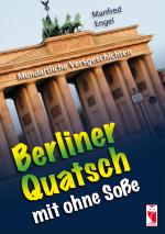 Cover-Bild Berliner Quatsch mit ohne Soße