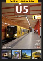 Cover-Bild Berliner U-Bahn-Linien: U5 - Von Ost nach West