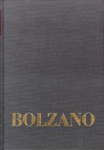 Cover-Bild Bernard Bolzano Gesamtausgabe / Einleitungsbände. Band 2,3: Bolzano-Gesamtbibliographie 1804–1999